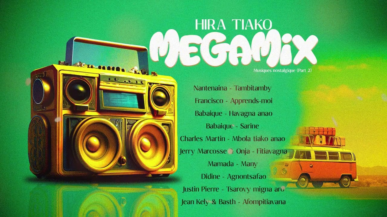HIRA TIAKO - MEGAMIX Musiques nostalgique (Part 2)