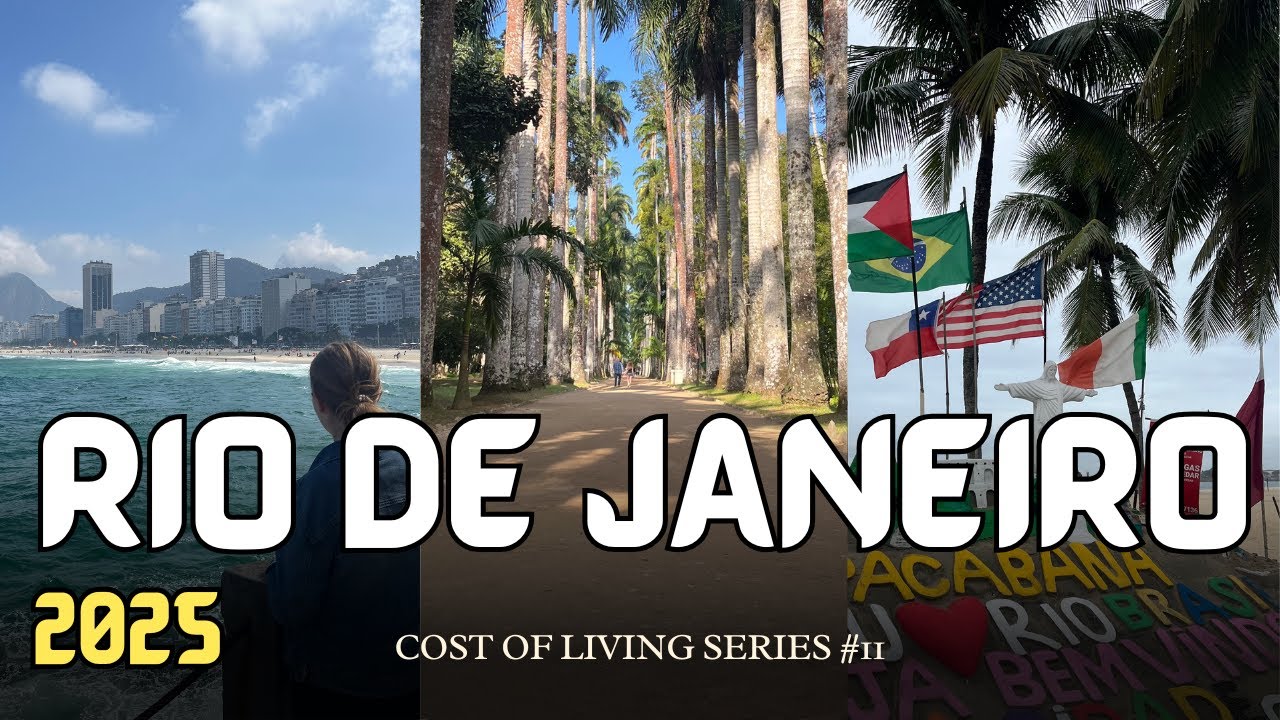 How Affordable Is Rio de Janeiro? 🌴 Cost of Living Breakdown (2025)