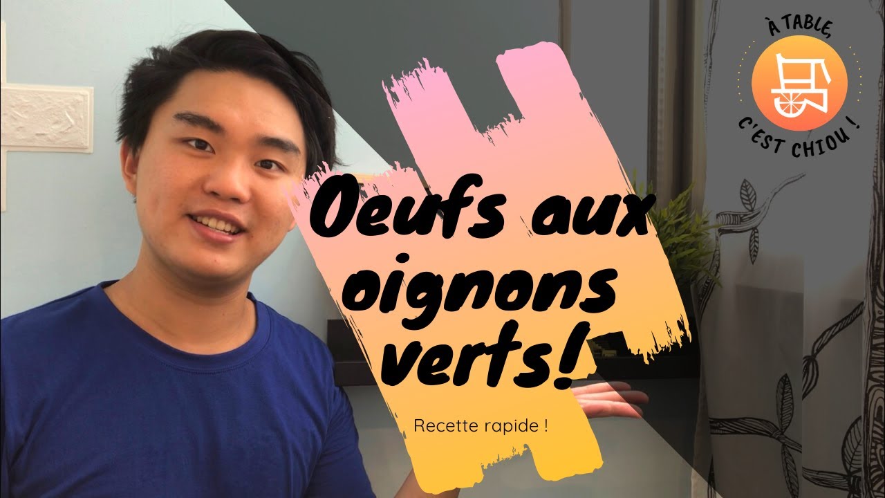 Oeufs aux Oignons verts ! - La Meilleure Omelette Asiatique !