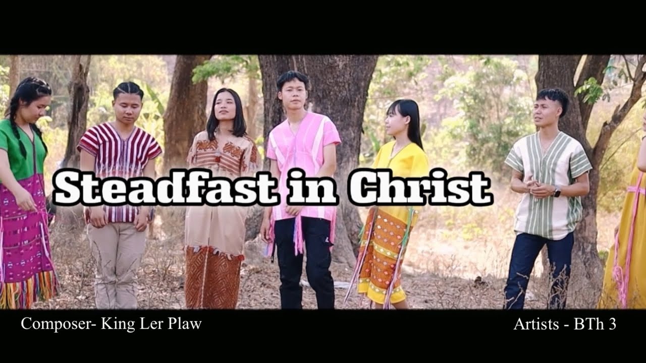 Bth- 3  “Steadfast in Christ “_ 2025 _ MV