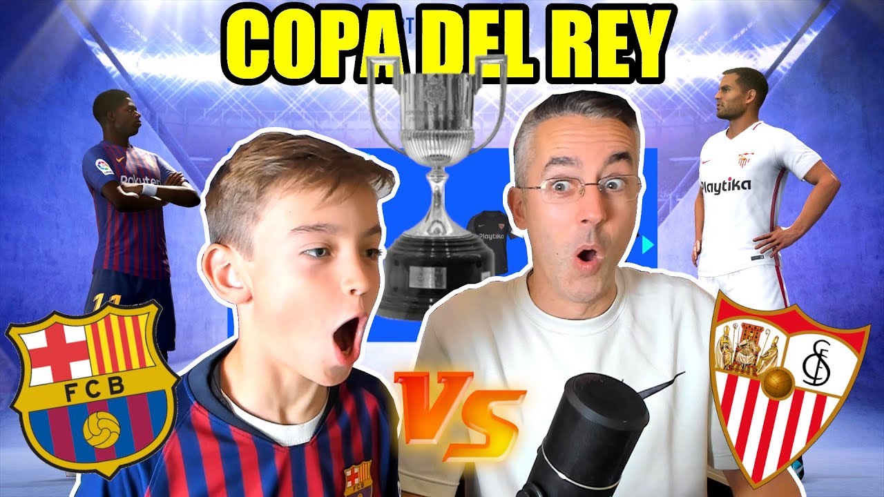 FC BARCELONA VS SEVILLA - COPA DEL REY - FIFA 19