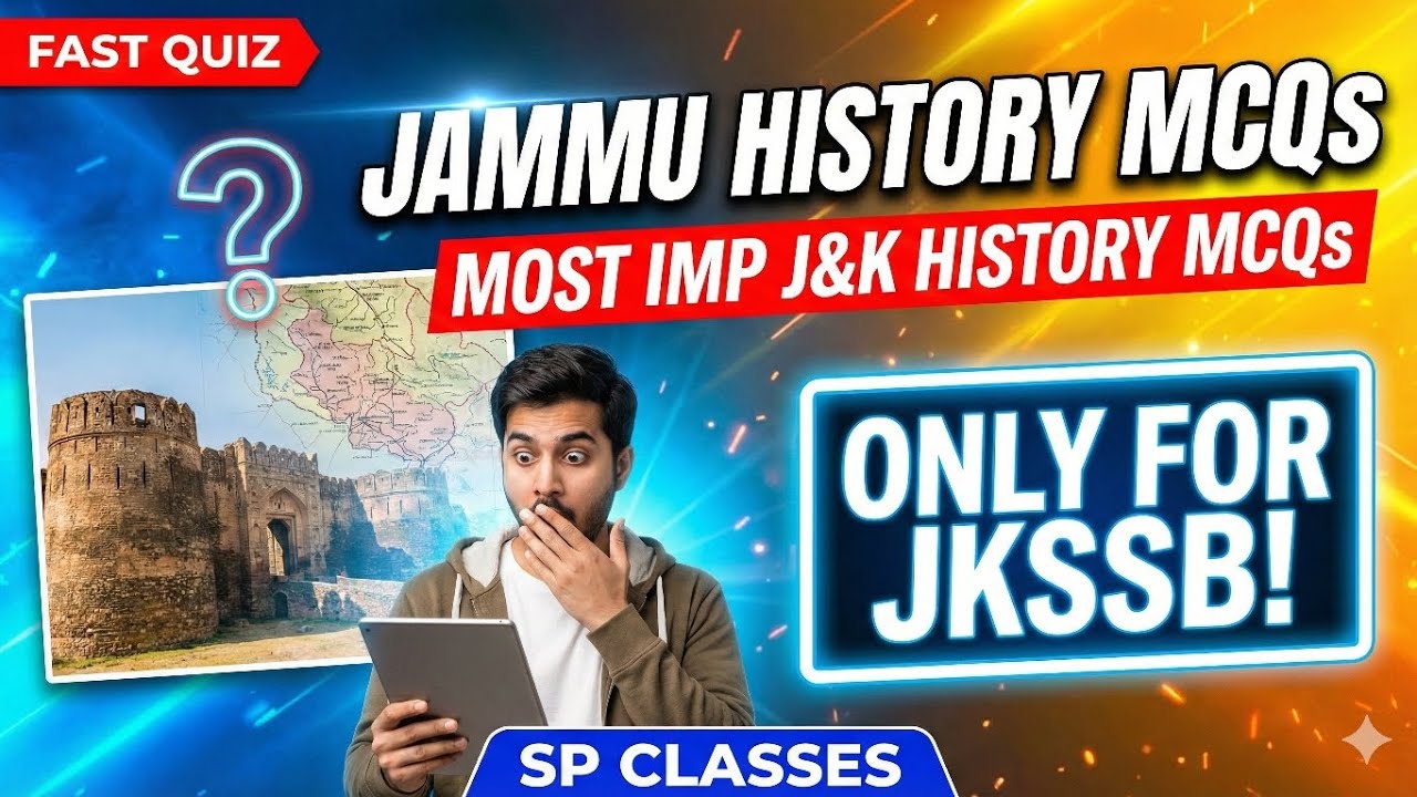 J&K History MCQs | JKSSB Most Important 20 Questions | Fast Revision 