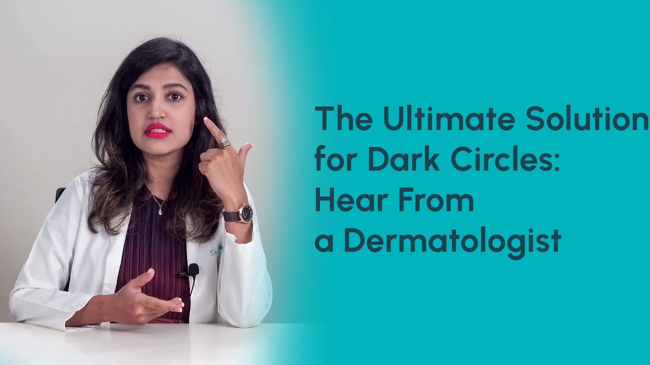 The Ultimate Solution for Dark Circles | Hear From a Dermatologist #darkcircles