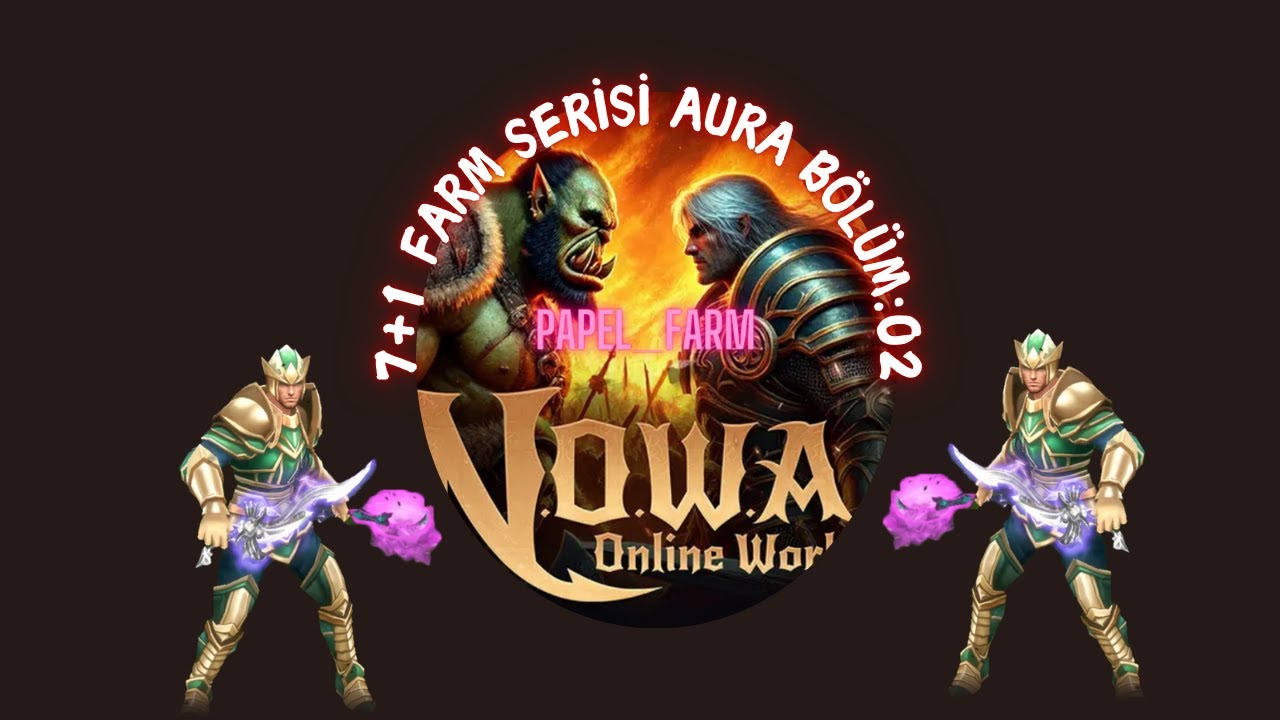 Nowa Online World 7+1 FARM SERİSİ AURA BÖLÜM : 02