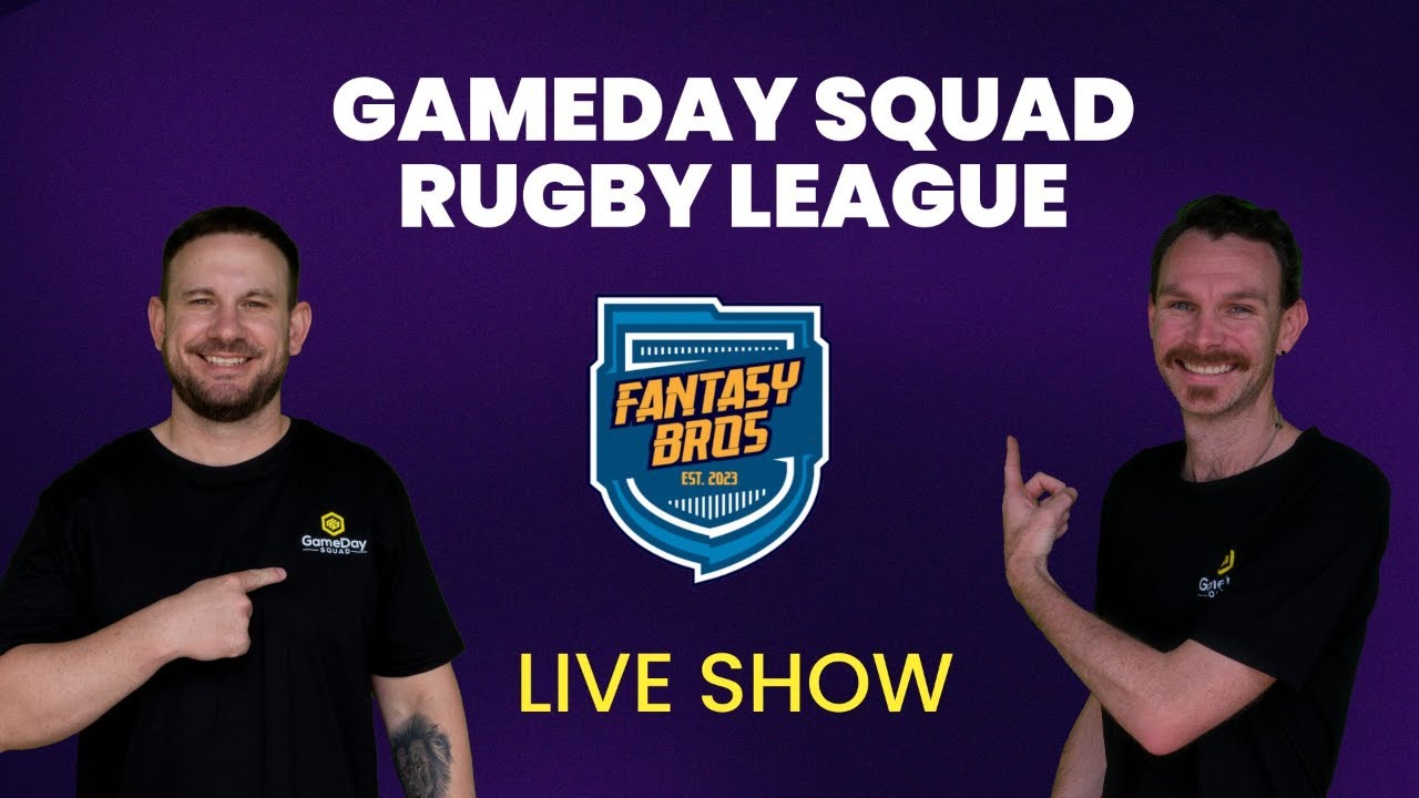 GameDay Squad - Rugby League Fantasy Round 21 Preview