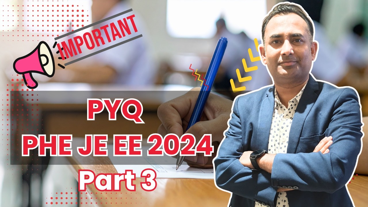 PHE JE EE 2024 PYQ Discussion | EE Previous Year Questions | Detailed Solutions | Part 3