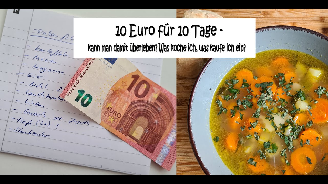 10 Euro für 10 Tage - Kann man damit überleben? Essen für 1 Euro am Tag. So habe ich es gemacht...#1
