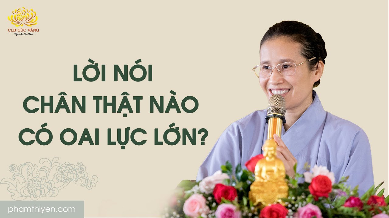 Lời nói chân thật nào có oai lực lớn? | Trạch Pháp ngày 03/4/Nhâm Dần