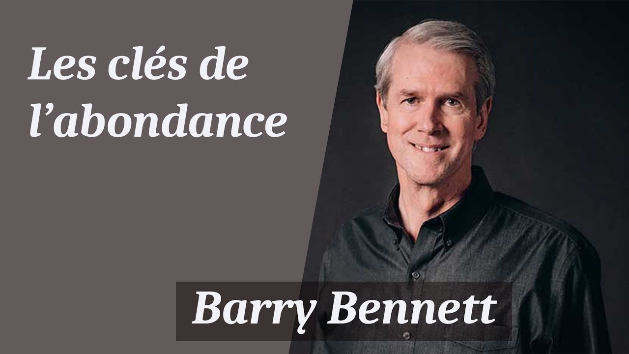 Les clés de l'abondance - Barry Bennett (Vraiment libre #16)