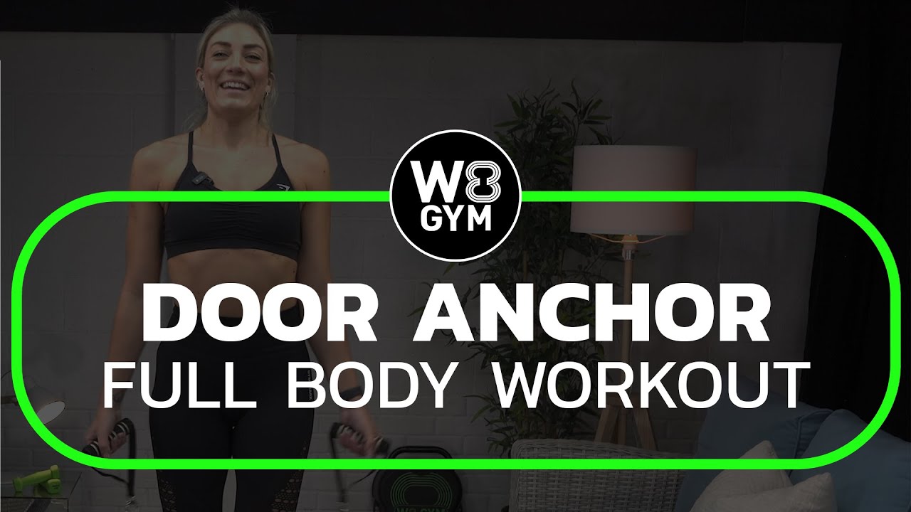 W8 GYM - Door Anchor - Full Body Workout
