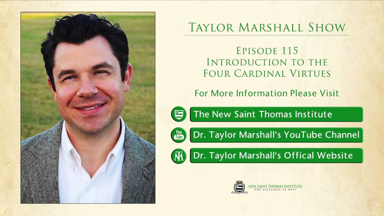 115: Introduction to the Four Cardinal Virtues (Part 1 of Virtues)