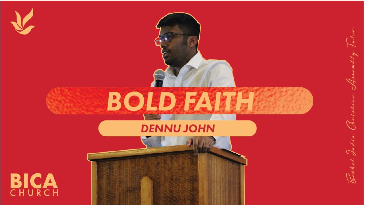 Bold Faith! (John 12: 20-26) Malayalam Message by Br. Dennu J. Titus. BICA, Tulsa.