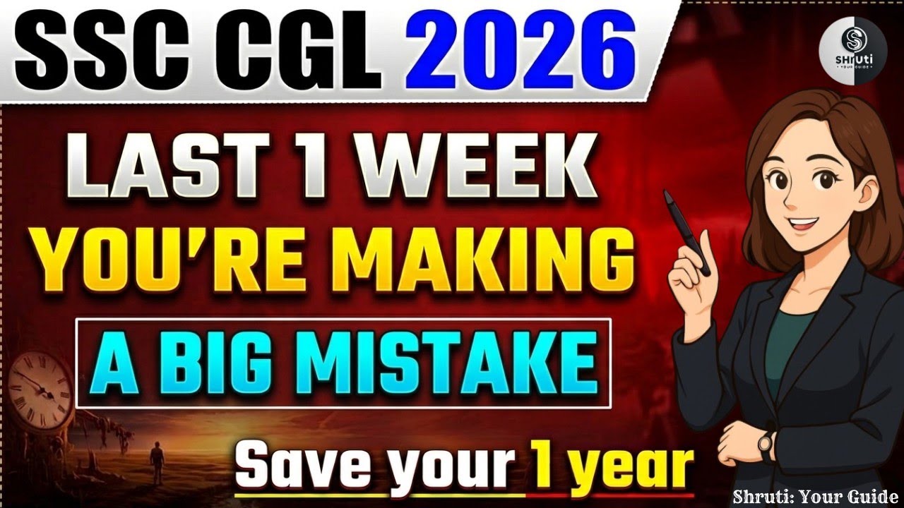 SSC CGL 2026: LAST 7 DAYS Left 🎯 Don&rsquo;t Make This BIG Mistake ⚠️ #ssccgl2026 #ssccgl
