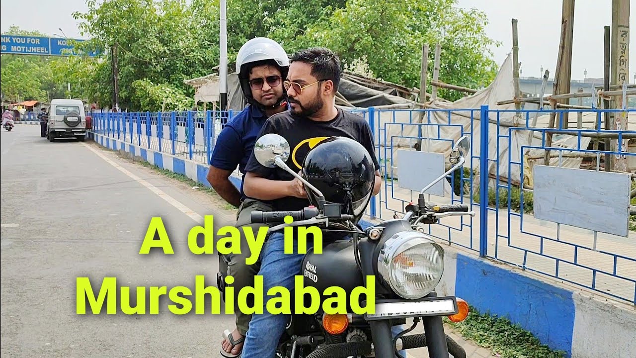 A day in Murshidabad