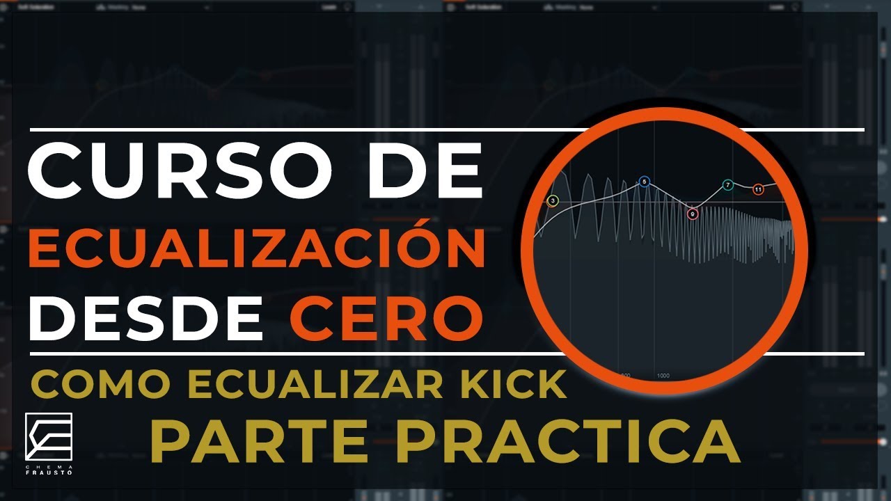 8.- CURSO de ECUALIZACIÓN GRATIS EN FL STUDIO // COMO ECUALIZAR UN BOMBO/KICK