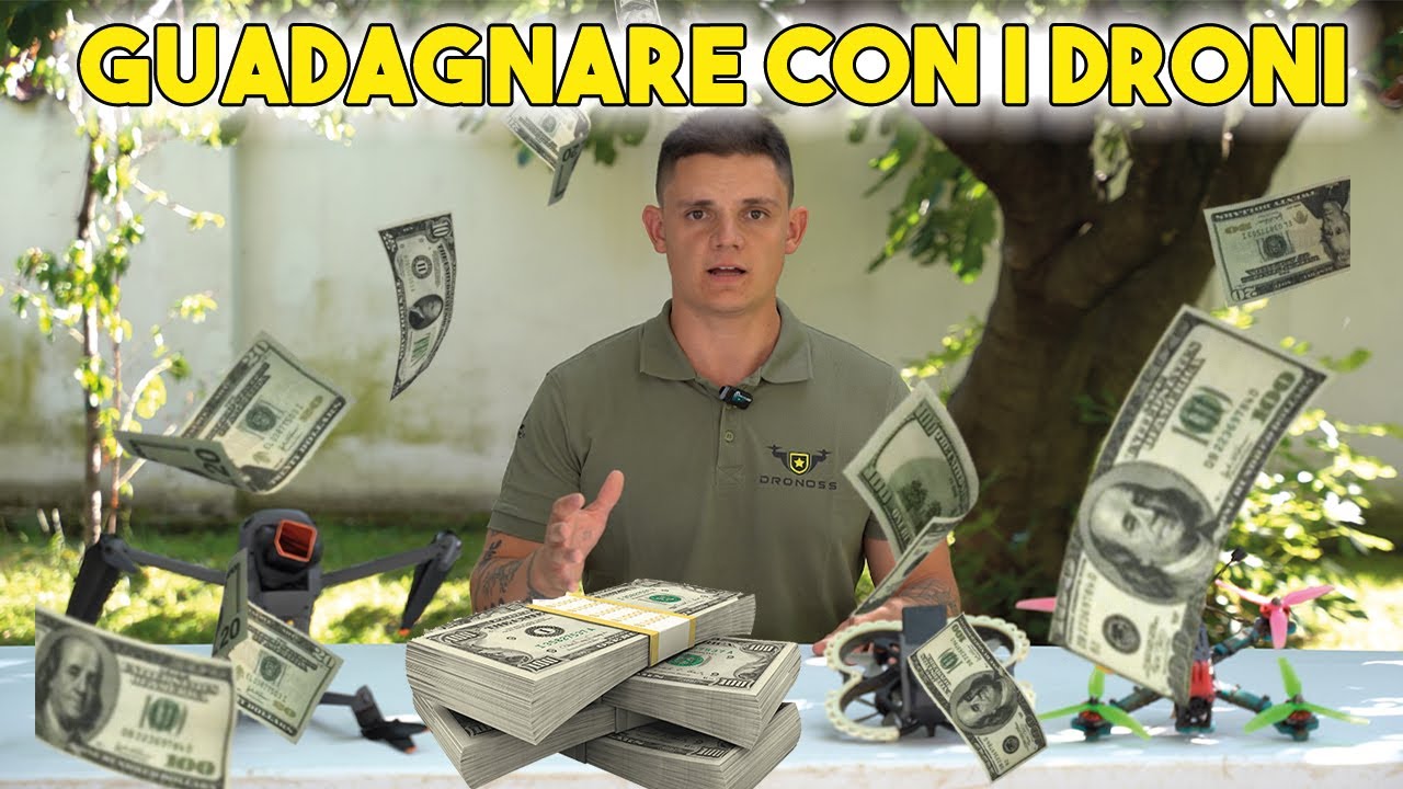 10 MODE PER GUADAGNARE CON I DRONI