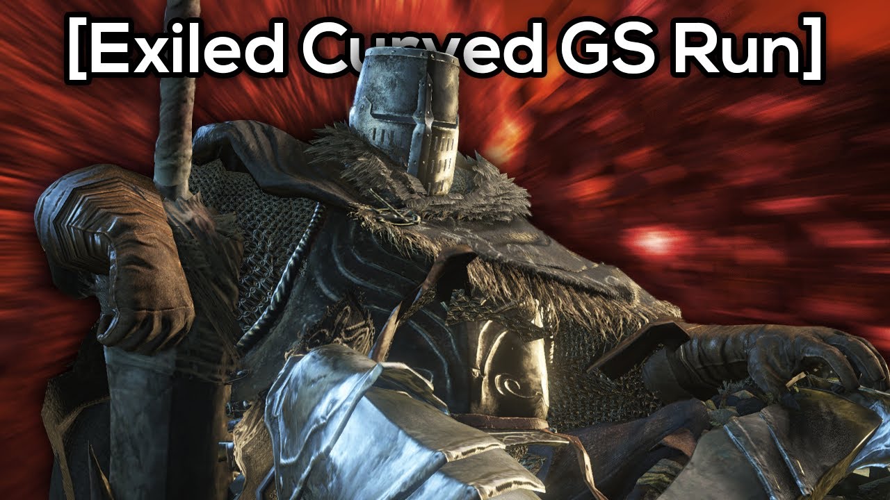Exiled Curved GS build in Dark Souls III