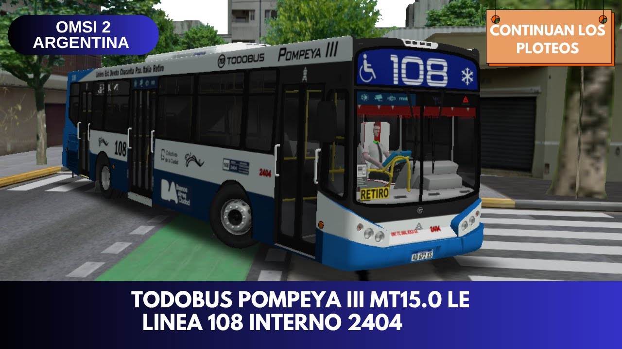 Omsi 2 Argentina | Todobus Pompeya III MT15.0 LE | Línea 108 Int.2404 | Buenos Aires