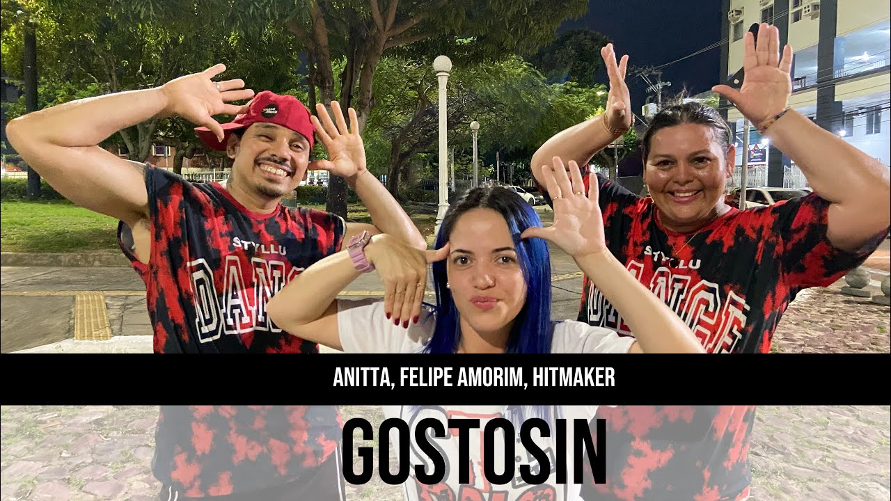 Gostosin - Anitta, Felipe Amorim, Hitmaker - Coreografia styllu Dance