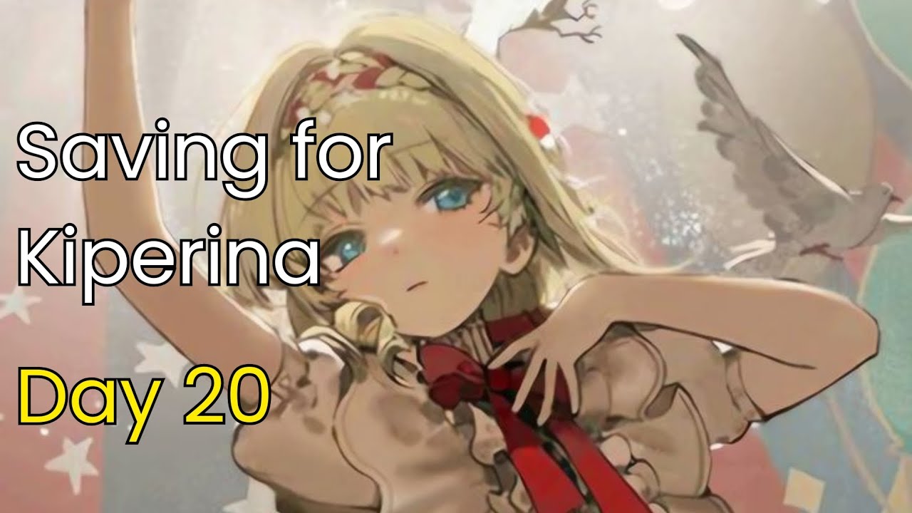 Saving for Kiperina - Day 20 | Reverse:199