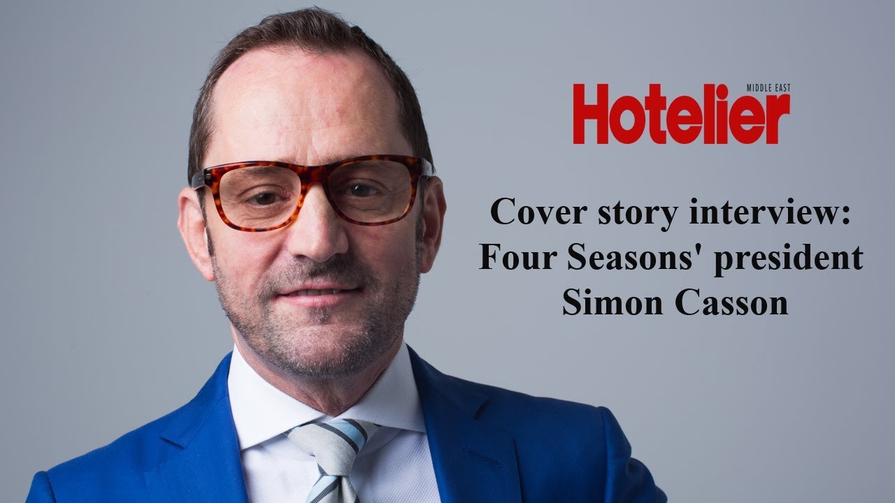 Интервью для заглавной статьи: президент Four Seasons Саймон Кассон