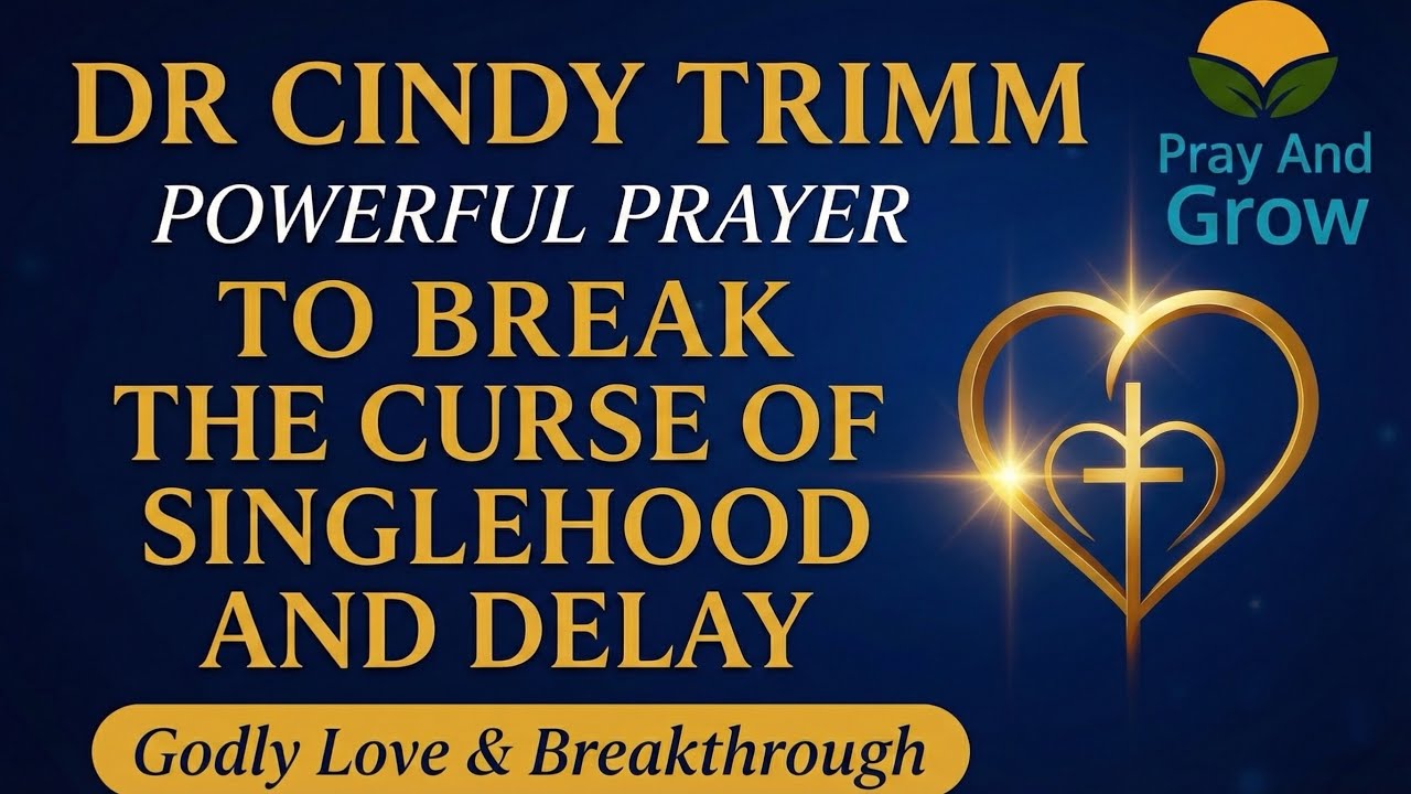 Dr. Cindy Trimm’s Warfare Prayer for Marriage | Break the Curse of Singlehood & Delay