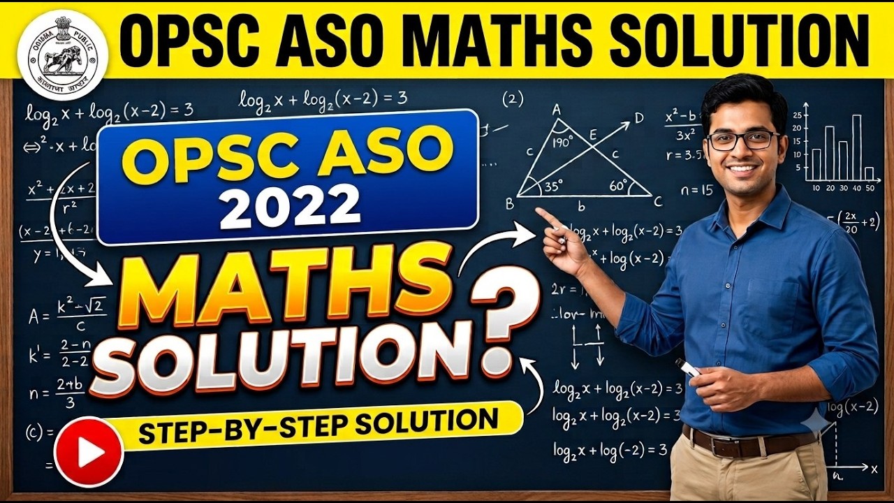 OPSC ASO 2022 MATHEMATICS SOLUTION
