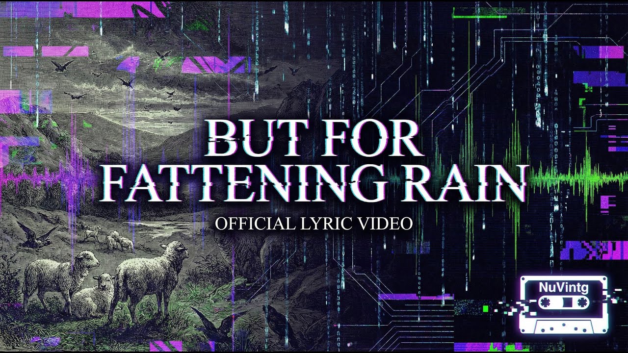 NuVintg Music - Winter Rain (But for Fattening Rain) - Official Lyric Video