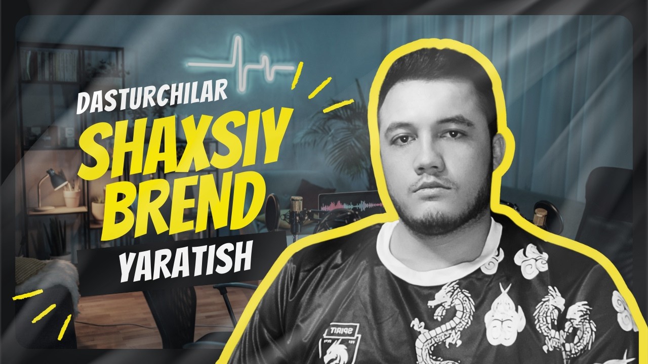 Dasturchilar uchun Shaxsiy Brend: Ish topishning va Pul ishlashning Eng Tez Yo‘li