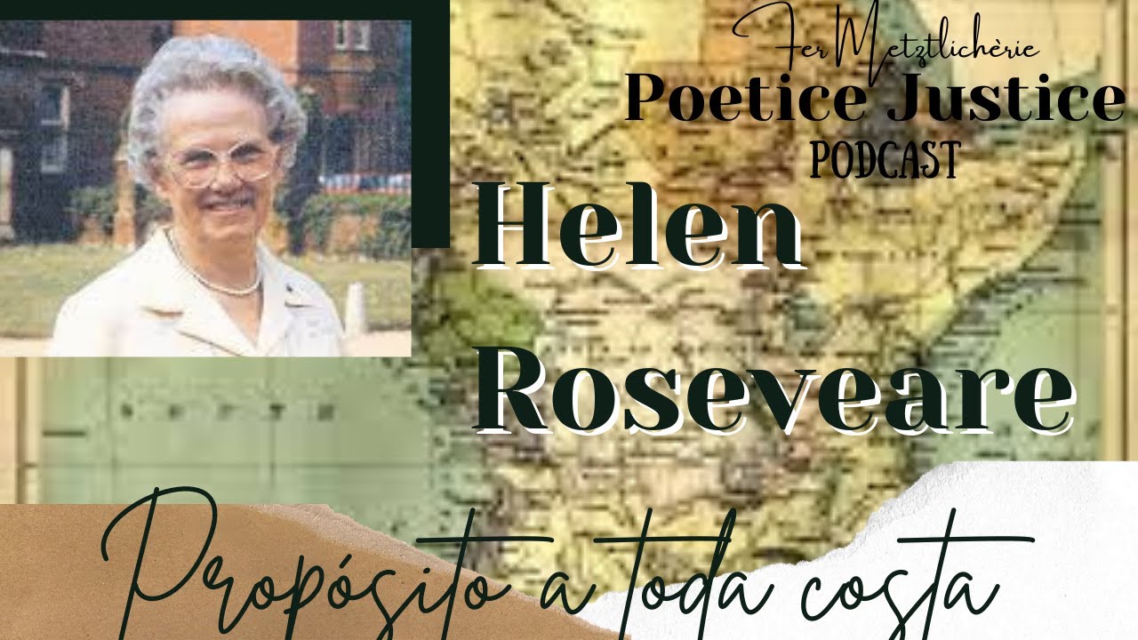Propósito a toda costa- Helen Roseveare. Poetic Justice Podcast