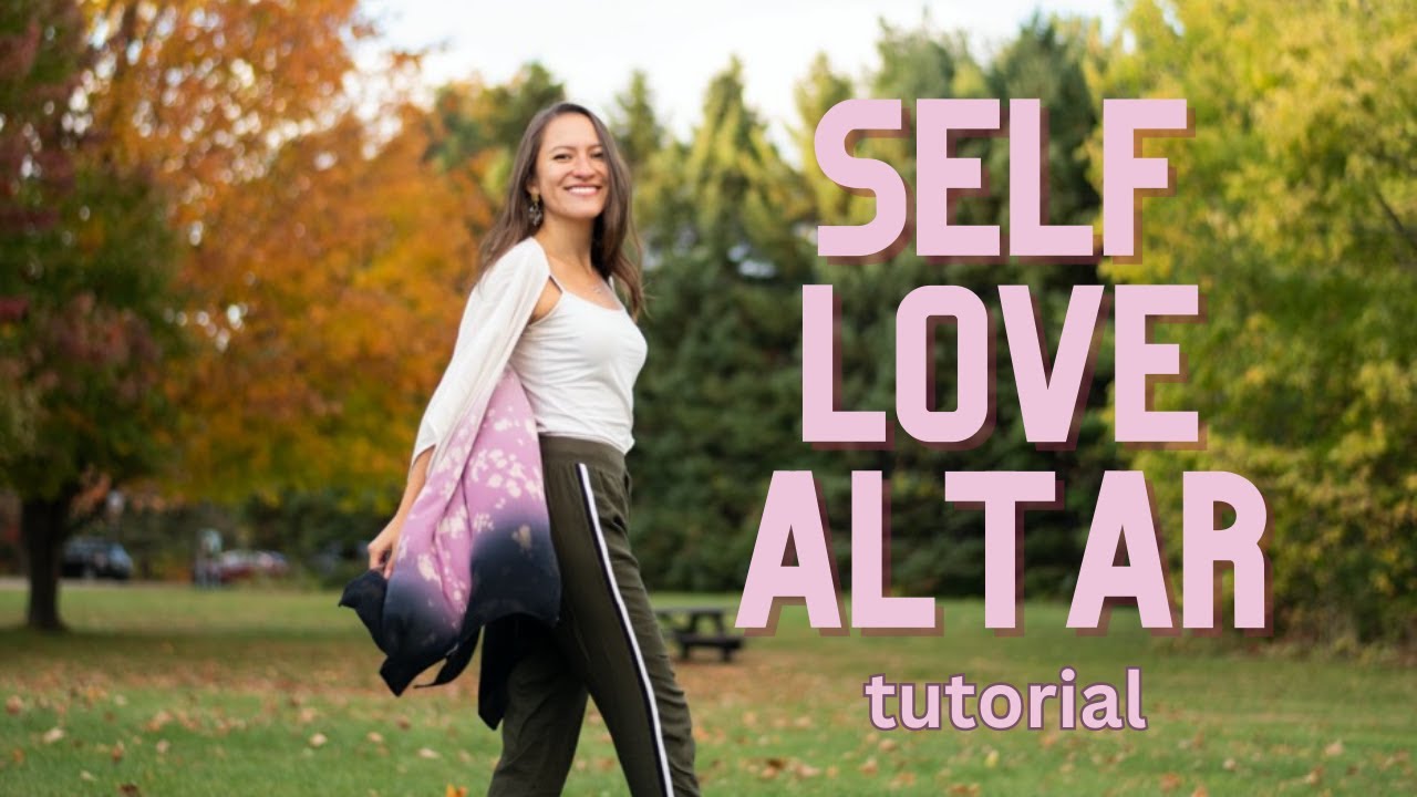 Altar Tutorial for Self Love and Spiritual Wellness | Sacred Space