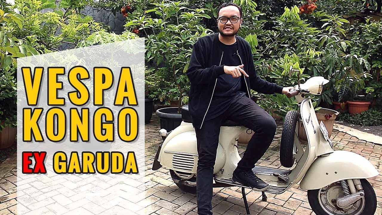 VESPA KONGO 1963 REVIEW - VESPA LEGENDARIS EX PASUKAN GARUDA II