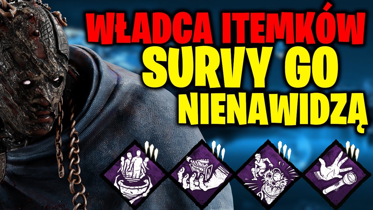 WŁADCA ITEMÓW - TO CZEGO NIE CIERPI KAŻDY GRACZ - DEAD BY DAYLIGHT