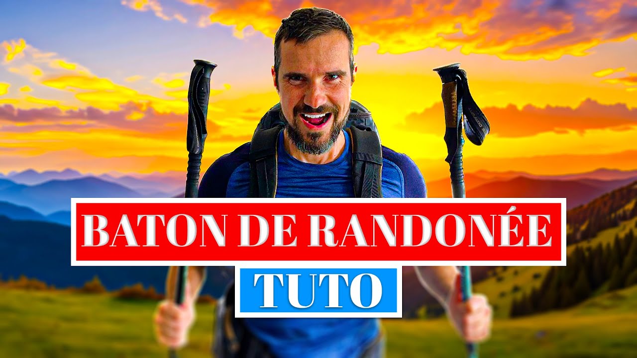 TUTO UTILISER LES BÂTONS DE RANDONNÉE