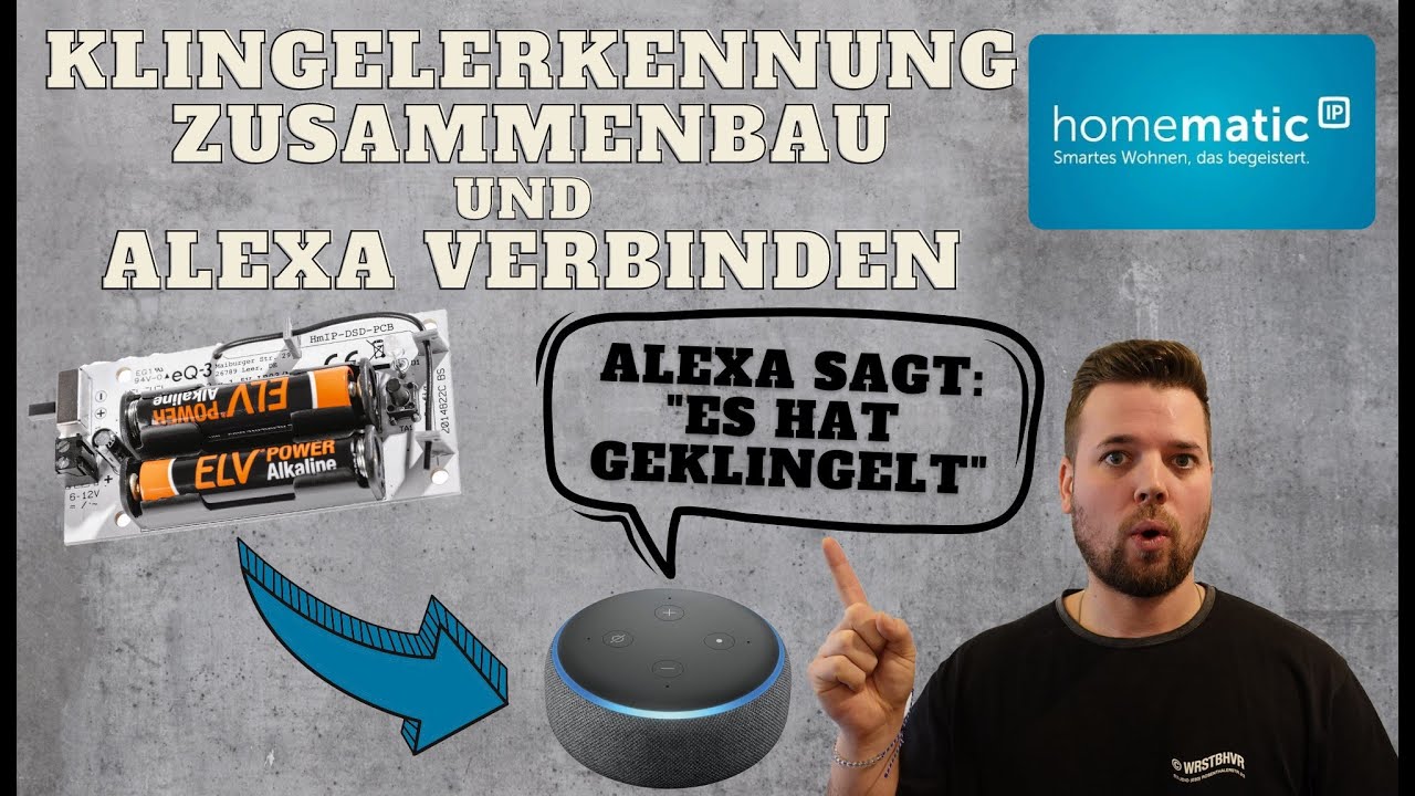 Homematic IP Klingelsignalerkennung Zusammenbau und Alexa verbinden, HmIP-DSD-PCB, Klingel smart DIY