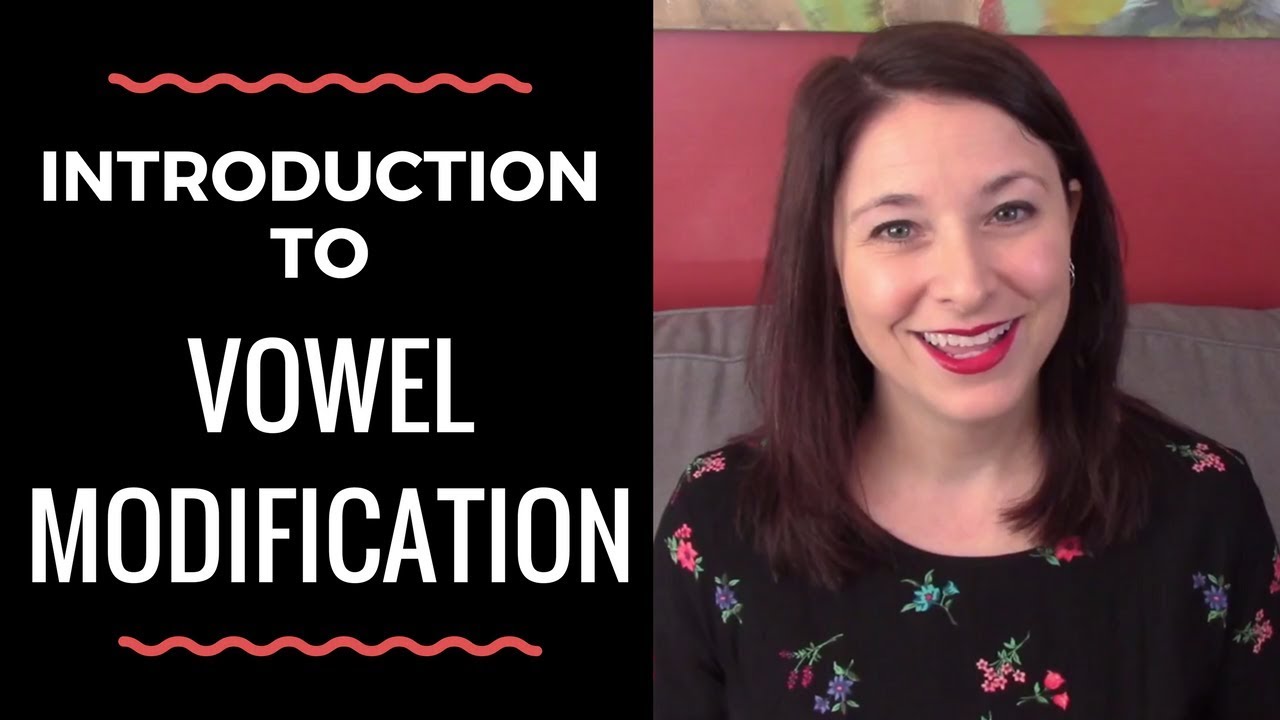 Introduction to Vowel Modification and Formant Tuning: What is Vowel Modification?