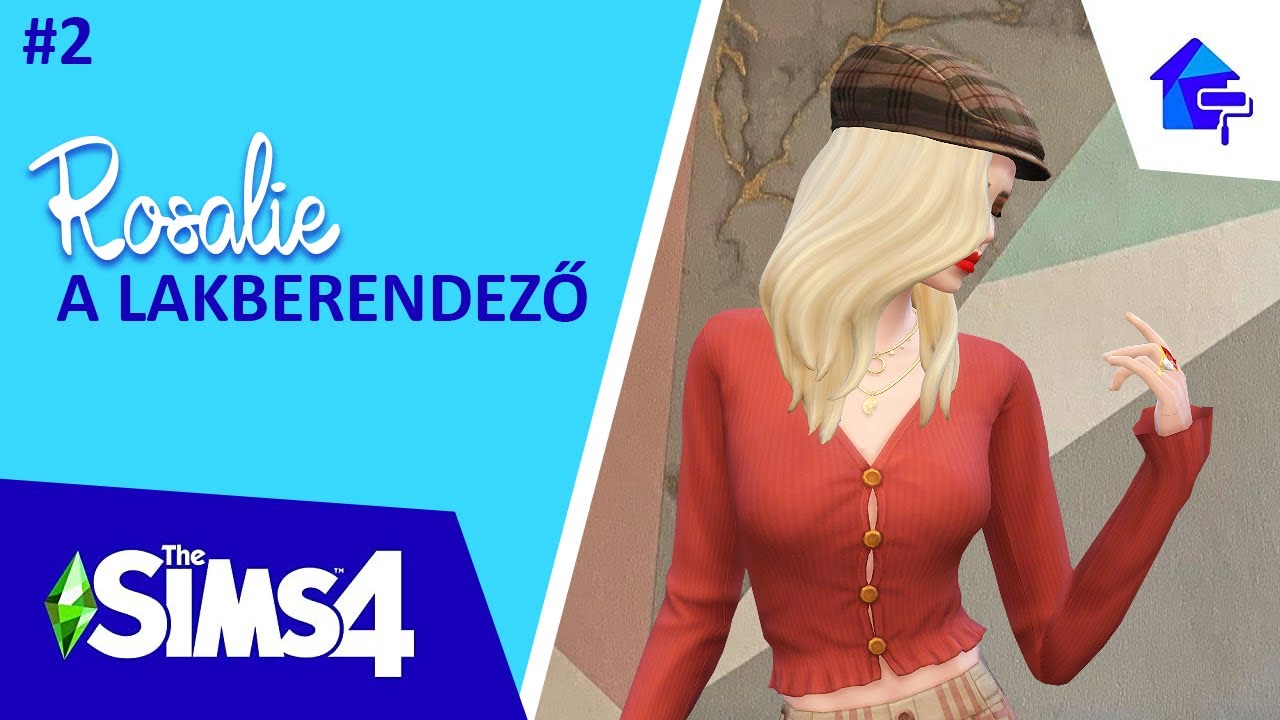Rosalie a lakberendező 2. rész | The Sims 4: Dream Home Decorator