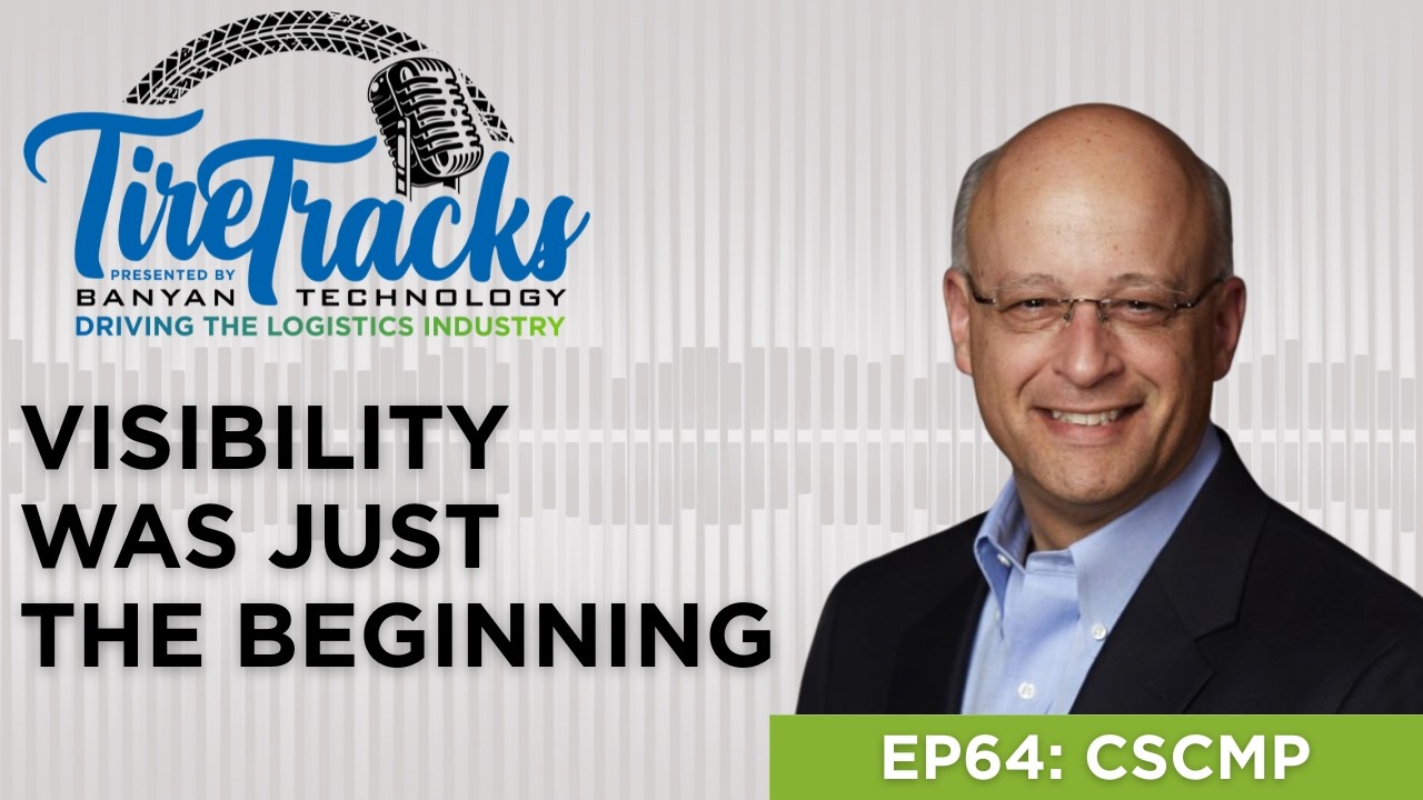 Intelligent Freight: The Shift Beyond Visibility to Predictive Insight | Tire Tracks Podcast 64