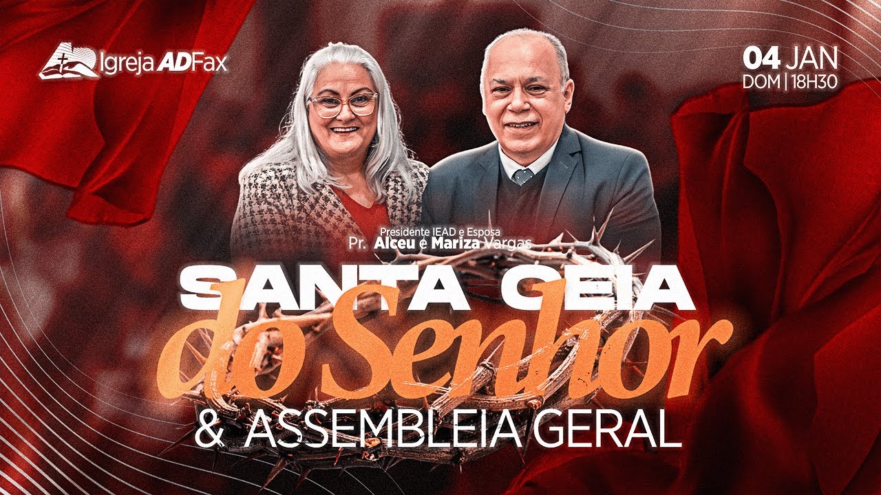 🍞🍷 Santa Ceia do Senhor & Assembleia Geral | 04.01.2026 | Igreja ADFax