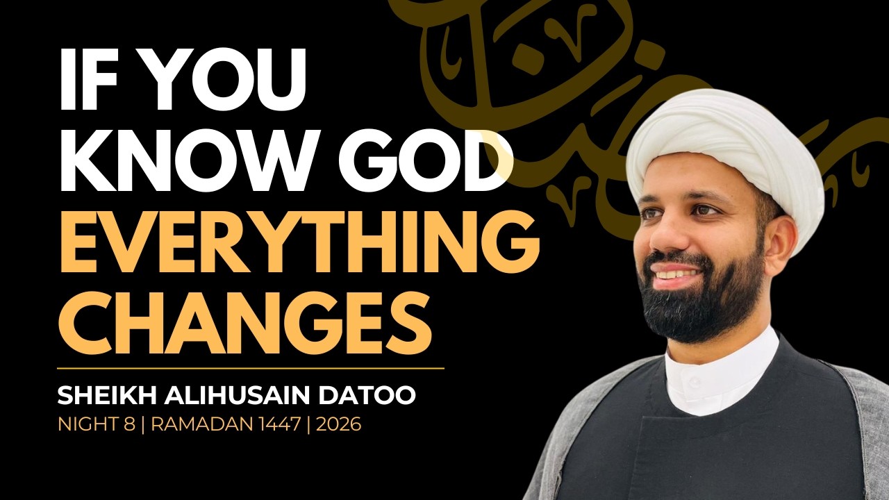 If you know Allah everything changes | Ramadan Night 8 | A Journey of Hope, Submission and Knowledge