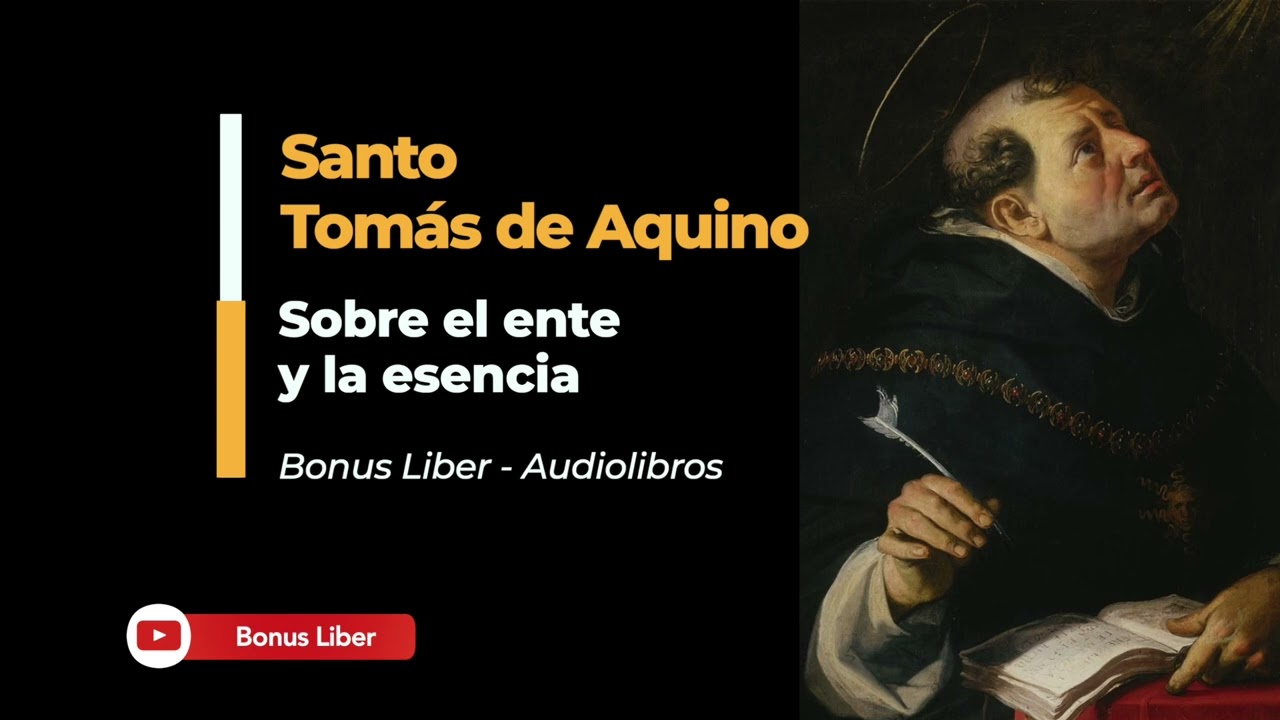 Santo Tomás de Aquino - Sobre el ente y la esencia. Audiolibro completo en español.