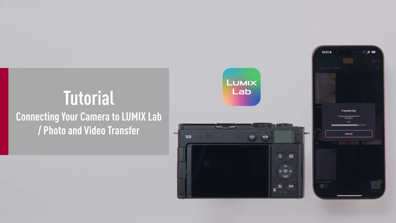 Учебное пособие по LUMIX Lab | Подключение камеры к LUMIX Lab / Передача фото и видео