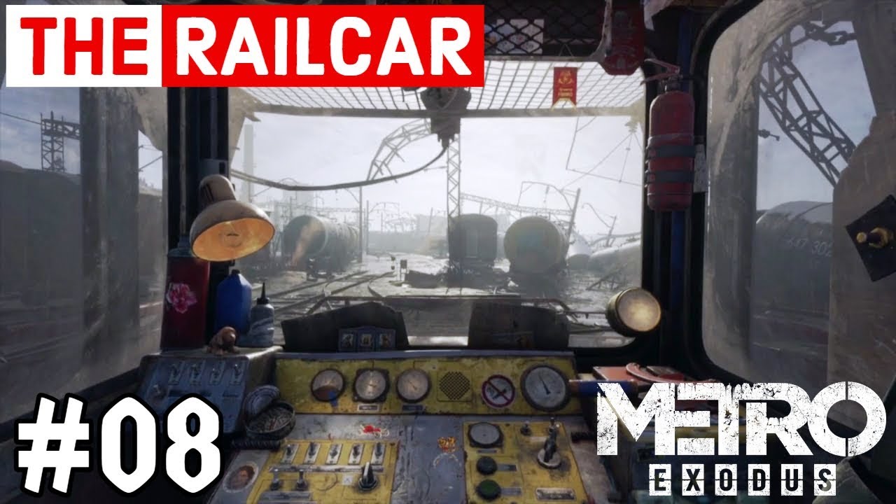 METRO EXODUS WALKTHROUGH GAMEPLAY | Part 8 - THE RAILCAR