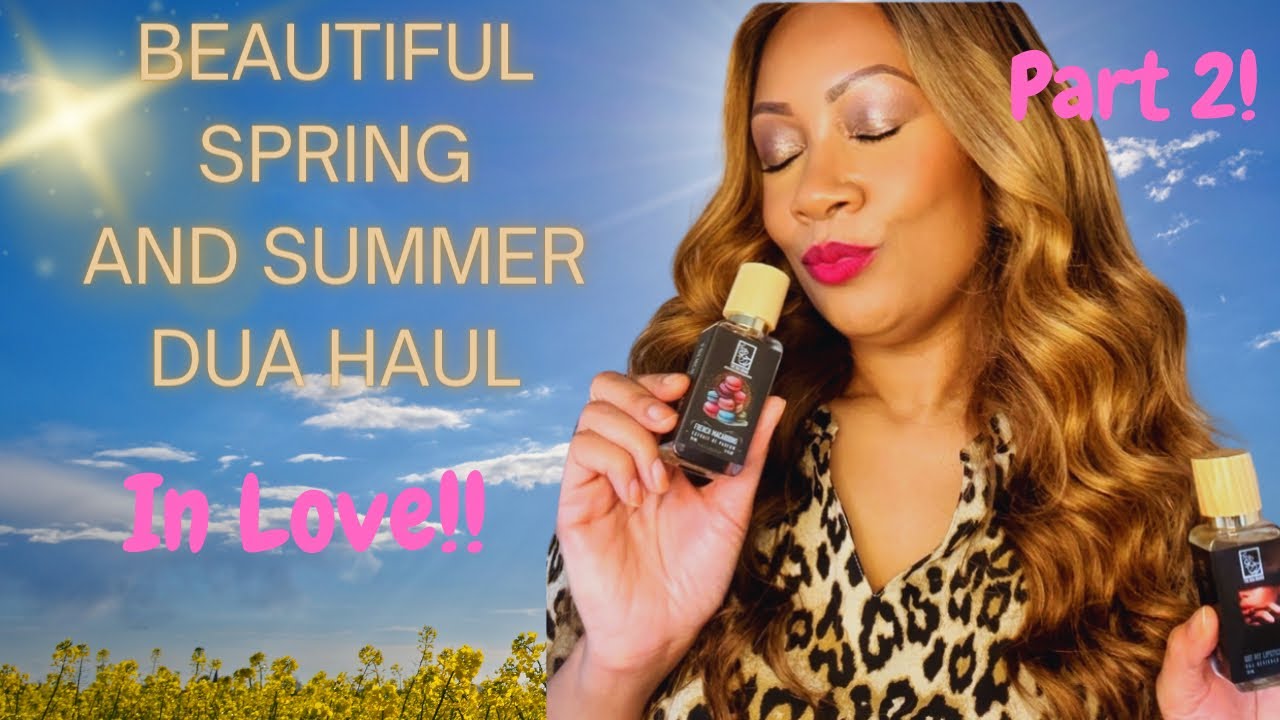 🌸AMAZING PERFUME DUPES!! Beautiful Spring & Summer Dua Haul Pt2| Love Don’t Be Shy| Lipstick On