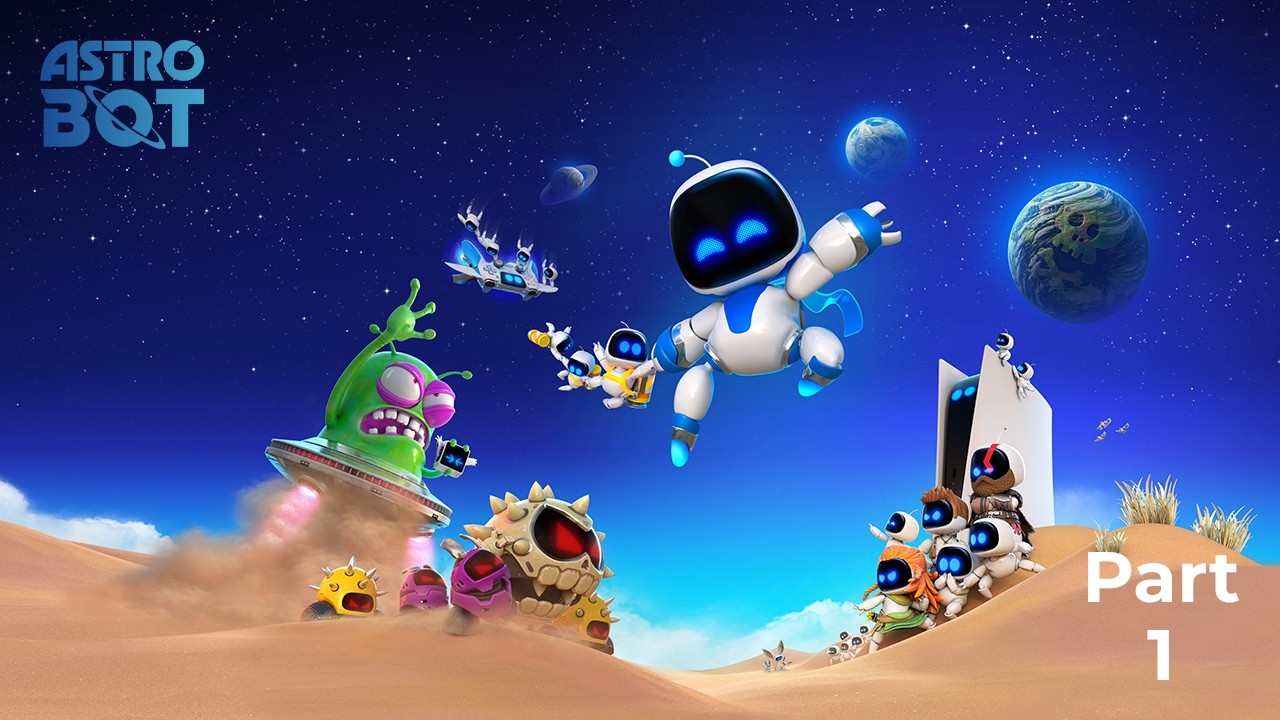 ASTRO BOT | PS5 Walkthrough Gameplay Part 1 #astrobot #explore