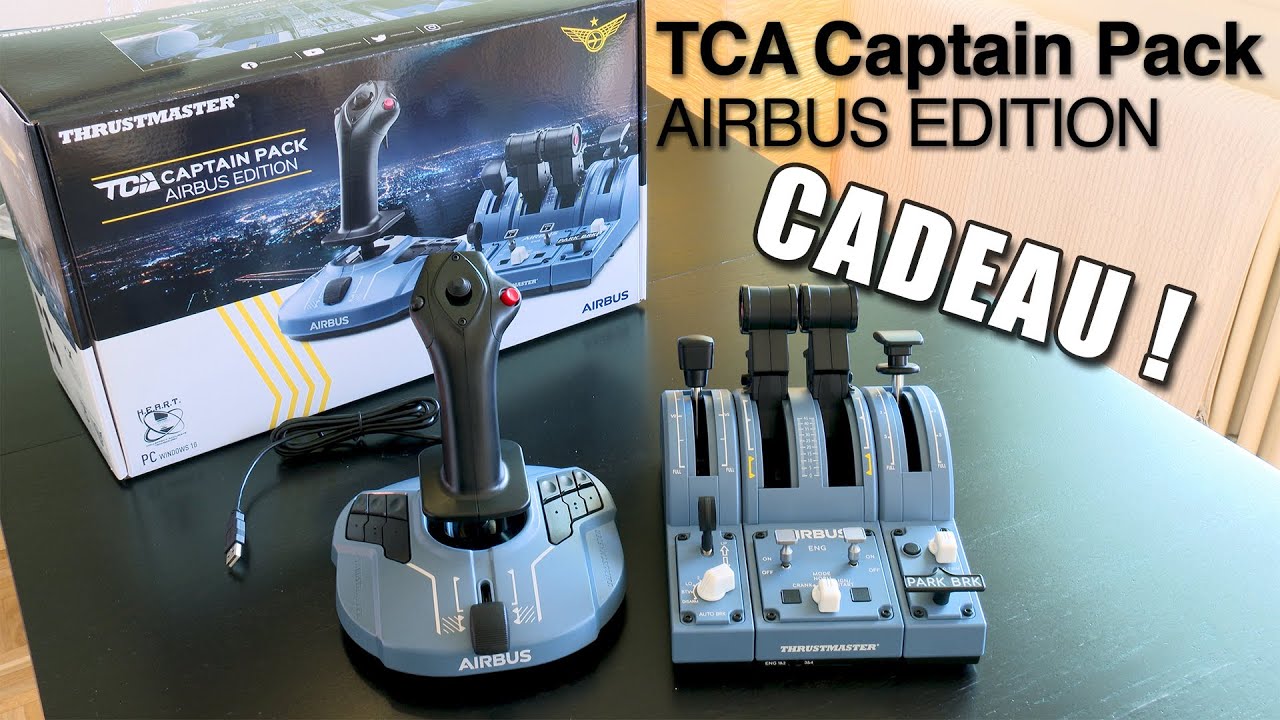 [FR] UNBOXING et TEST du Thrustmaster TCA Captain Pack Airbus Edition. Quadrant et Sidestick Airbus