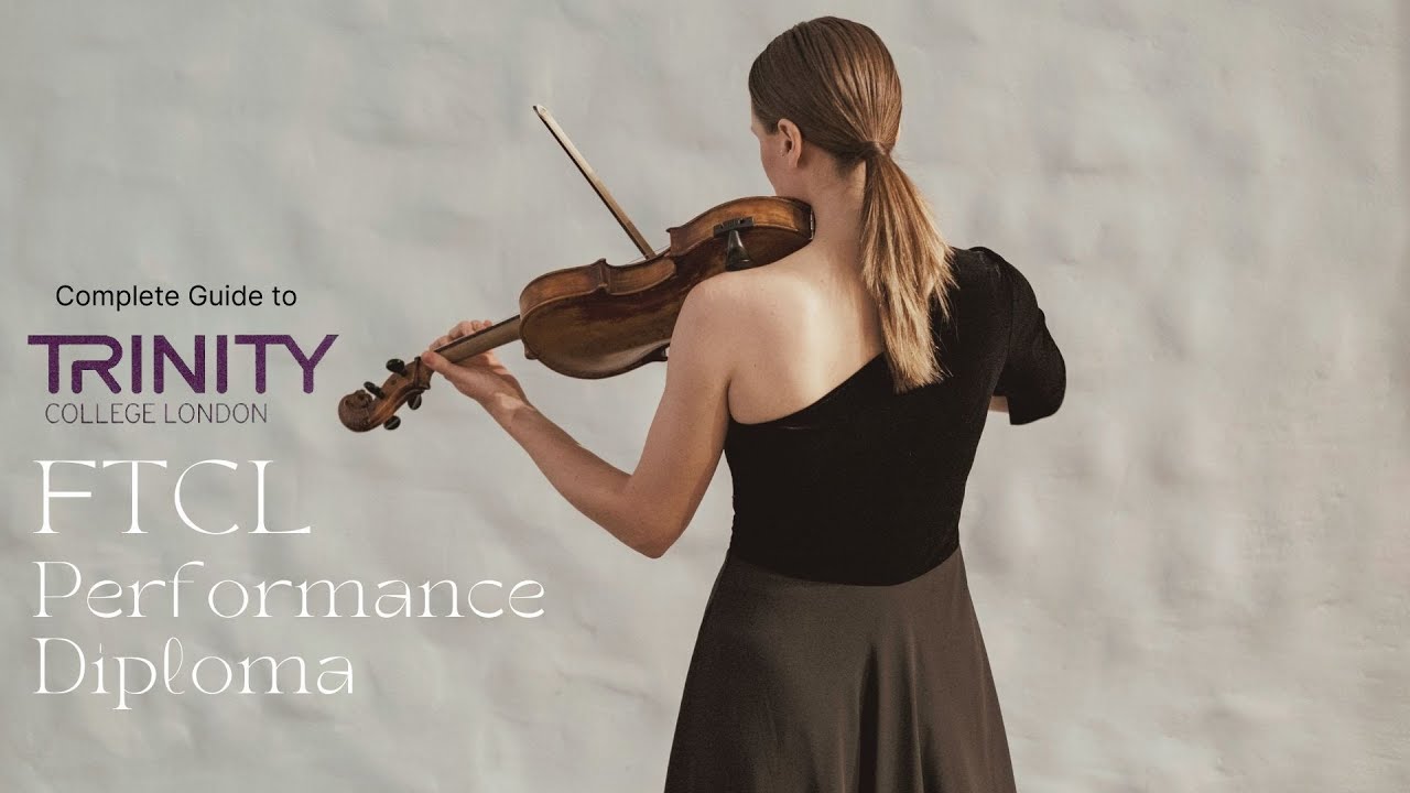 What is FTCL Performance Diploma｜Trinity FTCL Music Performance Diploma Full Guide