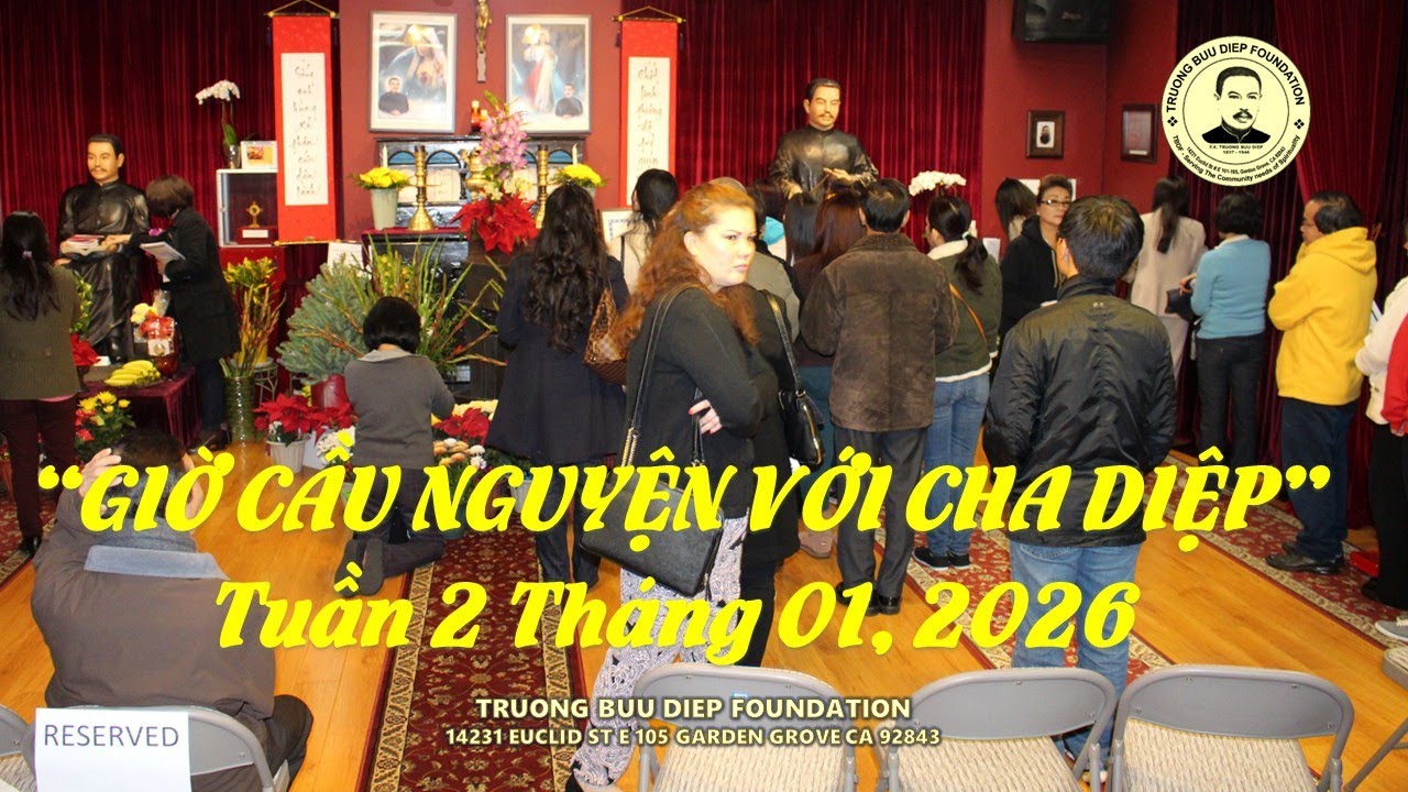GIỜ CẦU NGUYỆN VỚI CHA DIỆP - Tuần 2 Tháng 02, 2026
