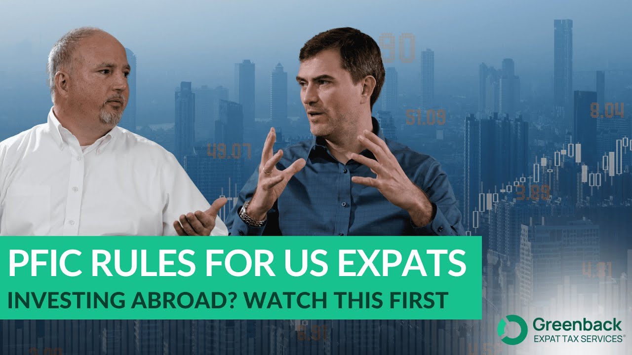 PFICs Explained: What US Expats Must Know About Foreign Investments