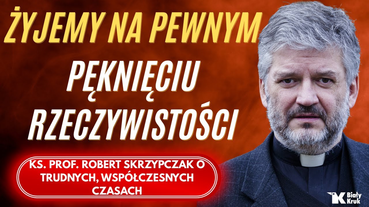 ŻYJEMY NA PEWNYM PĘKNIĘCIU RZECZYWISTOŚCI. Refleksja ks. Skrzypczaka po śmierci Charliego Kirka
